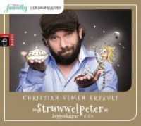 Eltern family Lieblingsmärchen - Struwwelpeter, Suppenkaspar & Co., 1 Audio-CD : Lesung. 28 Min. (ELTERN family - Lieblingsmärchen .2) （Neuausg. 2017. 141 mm）