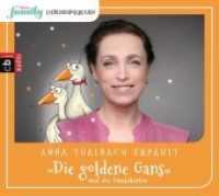 Eltern family Lieblingsmärchen - Die goldene Gans und die Gänsehirtin, 1 Audio-CD : Gekürzte Ausgabe, Lesung. 53 Min. (ELTERN family - Lieblingsmärchen .5) （Gekürzte Lesung. 2017. 140 mm）