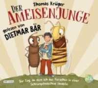 Der Ameisenjunge - Der Tag, an dem ich aus Versehen in einer Schrumpfmaschine landete, 3 Audio-CDs (Der Ameisenjunge .1) （Ungekürzte Lesung. 2018. 142 mm）