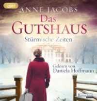 Das Gutshaus - Stürmische Zeiten, 2 Audio-CD, 2 MP3 : 850 Min.. Lesung.Gekürzte Ausgabe (Die Gutshaus-Saga .2) （Gekürzte Lesung. 2018. 145 mm）
