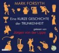 Eine kurze Geschichte der Trunkenheit, 5 Audio-CDs : Schall & Wahn. 350 Min.. CD Standard Audio Format.Lesung.Gekürzte Ausgabe (Schall & Wahn) （2019. 141 mm）