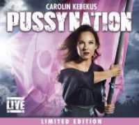 PussyNation, 2 Audio-CD : WortArt. 130 Min.. CD Standard Audio Format.Lesung. （2022. 141 mm）