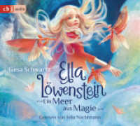 Ella Löwenstein - Ein Meer aus Magie, 2 Audio-CD : 166 Min.. CD Standard Audio Format.Lesung.Gekürzte Ausgabe (Die Ella-Löwenstein-Reihe 2) （Gekürzte Lesung. 2021. 142 mm）