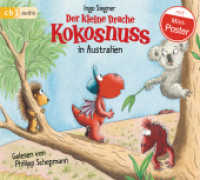 Der kleine Drache Kokosnuss in Australien, 1 Audio-CD : 45 Min.. CD Standard Audio Format.Lesung.Ungekürzte Ausgabe (Die Abenteuer des kleinen Drachen Kokosnuss 30) （Ungekürzte Lesung, Inszenierte Lesung mit Musik. 2022. 143 mm）