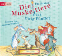 Die Muskeltiere und Ewig Fünfter, 3 Audio-CD : Die großen Abenteuer mit den Muskeltieren. 200 Min.. CD Standard Audio Format. Lesung. Ungekürzte Ausgabe (Die Muskeltiere-Reihe: Die großen Abenteuer mit den Muskeltieren 6) （Ungekürzte Lesung. 2022. 143 mm）