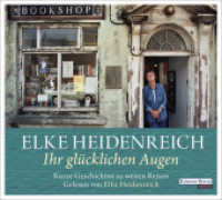 Ihr glücklichen Augen, 4 Audio-CD : Kurze Geschichten zu weiten Reisen. 310 Min.. CD Standard Audio Format. Lesung. Ungekürzte Ausgabe （Ungekürzte Lesung. 2022. 141 mm）