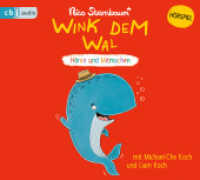 Wink dem Wal -, 1 Audio-CD : Hören und Mitmachen. 25 Min.. CD Standard Audio Format. Hörspiel. （2023. 140 mm）