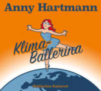 Klima Ballerina, 2 Audio-CD : WortArt. 130 Min.. CD Standard Audio Format. Lesung. （2023. 142 mm）