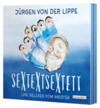 SextextSextett, 2 Audio-CD : 150 Min.. CD Standard Audio Format.Lesung. （2025）
