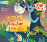 Wilde Woche  - Dienstags muss das Faultier aufs Klo, 2 Audio-CD : 98 Min.. CD Standard Audio Format.Lesung.Ungekürzte Ausgabe (Die Wilde-Woche-Reihe 2) （Ungekürzte Lesung, Inszenierte Lesung. 2024. 141 mm）