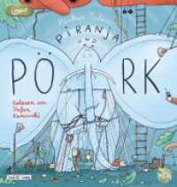 Piranja & Pörk, 1 Audio-CD, 1 MP3 : Schall & Wahn. 91 Min.. Lesung.Ungekürzte Ausgabe （Ungekürzte Lesung, Inszenierte Lesung mit Musik. 2023. 145 mm）