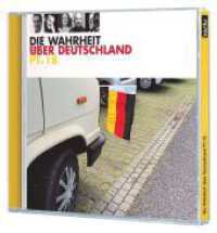 Die Wahrheit über Deutschland Teil 18, 1 Audio-CD : WortArt. 70 Min.. CD Standard Audio Format.Lesung. （2024. 143 mm）