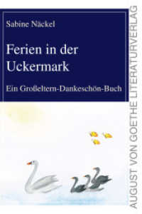 Ferien in der Uckermark : Ein Großeltern-Dankeschön-Buch （2013. 209 mm）