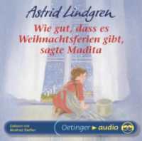 Wie gut, dass es Weihnachtsferien gibt, sagte Madita, 1 Audio-CD : 42 Min.. CD Standard Audio Format..Lesung.Gekürzte Ausgabe (Madita) （13. Aufl. 2006. 125 x 143 mm）