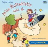 Miss Braitwhistle 3. Miss Braitwhistle hebt ab, 2 Audio-CD : 150 Min.. CD Standard Audio Format.Lesung.Gekürzte Ausgabe (Oetinger audio) （9. Aufl. 2013. 125 x 143 mm）