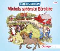 Michels schönste Streiche, 3 Audio-CD : 141 Min.. CD Standard Audio Format..Lesung.Sammelband (Michel aus Lönneberga) （2017. 125 x 142 mm）