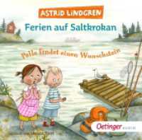 Ferien auf Saltkrokan. Pelle findet einen Wunschstein, 1 Audio-CD : 23 Min.. CD Standard Audio Format..Lesung.Ungekürzte Ausgabe (Ferien auf Saltkrokan) （2022. 126 x 143 mm）