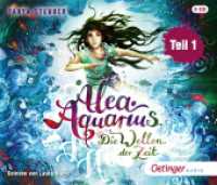 Alea Aquarius 8 Teil 1. Die Wellen der Zeit, 5 Audio-CD : 291 Min.. CD Standard Audio Format. . Lesung. Ungekürzte Ausgabe (Alea Aquarius 8) （2022. 125 x 143 mm）
