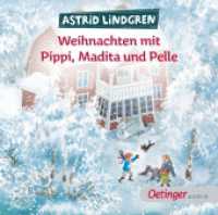 Weihnachten mit Pippi, Madita und Pelle, 1 Audio-CD : 76 Min.. CD Standard Audio Format..Lesung.Ungekürzte Ausgabe.Sammelband （2022. 126 x 143 mm）