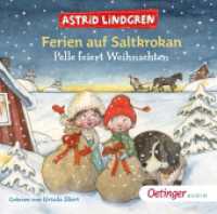 Ferien auf Saltkrokan. Pelle feiert Weihnachten, 1 Audio-CD : 20 Min.. CD Standard Audio Format..Lesung (Ferien auf Saltkrokan) （2023. 125 x 143 mm）