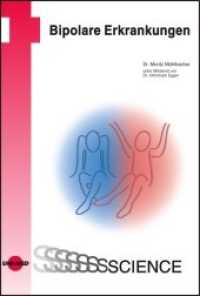 Bipolare Erkrankungen (UNI-MED Science) （2009. 128 S. 42 Abb. 246 mm）