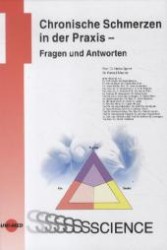 Chronische Schmerzen in der Praxis : Fragen und Antworten (UNI-MED Science) （1. Aufl. 2012. 24 cm）