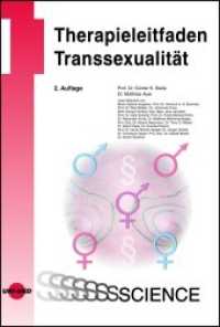 Therapieleitfaden Transsexualität (UNI-MED Science) （2. Aufl. 2015. 184 S. 119 Abb. 246 mm）
