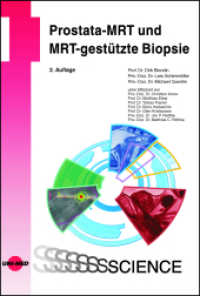 Prostata-MRT und MRT-gestützte Biopsie (UNI-MED Science) （2. Aufl. 2020. 112 S. 72 Abb. 24.8 cm）