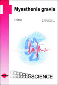 Myasthenia gravis (UNI-MED Science) （5. Aufl. 2022. 192 S. 127 Abb. 246 mm）