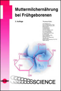 Muttermilchernährung bei Frühgeborenen (UNI-MED Science) （2. Aufl. 2022. 160 S. 68 Abb. 246 mm）