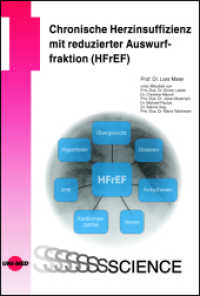 Chronische Herzinsuffizienz mit reduzierter Auswurffraktion (HFrEF) (UNI-MED Science) （2022. 72 S. 21 Abb. 246 mm）