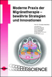 Moderne Praxis der Migränetherapie - bewährte Strategien und Innovationen (UNI-MED Science) （2023. 160 S. 69 Abb. 246 mm）