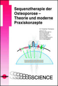 Sequenztherapie der Osteoporose - Theorie und moderne Praxiskonzepte (UNI-MED Science) （2023. 110 S. 25 Abb. 246 mm）