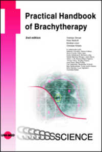 Practical Handbook of Brachytherapy (UNI-MED Science) （2. Aufl. 2023. 286 S. 320 Abb. 246 mm）