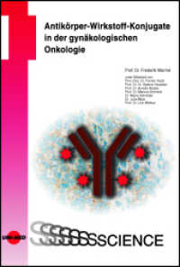 Antikörper-Wirkstoff-Konjugate in der gynäkologischen Onkologie (UNI-MED Science) （2025. 96 S. 60 Abb. 246 mm）