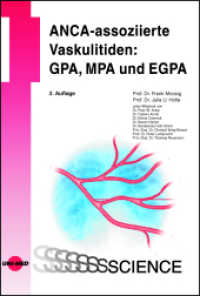ANCA-assoziierte Vaskulitiden: GPA, MPA und EGPA (UNI-MED Science) （2. Aufl. 2023. 100 S. 28 Abb. 246 mm）