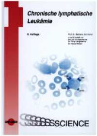 Chronische lymphatische Leukämie (UNI-MED Science) （6. Aufl. 2024. 64 S. 246 mm）