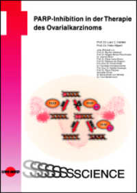 PARP-Inhibition in der Therapie des Ovarialkarzinoms (UNI-MED Science) （2025. 95 S. 6 Abb. 246 mm）