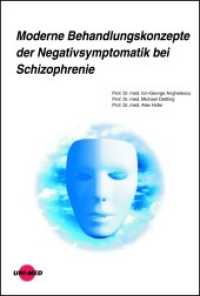 Moderne Behandlungskonzepte der Negativsymptomatik bei Schizophrenie (UNI-MED Science) （2020. 80 S. 24.9 cm）