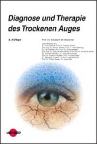Diagnose und Therapie des Trockenen Auges (UNI-MED Science) （3. Aufl. 2021. 136 S. 51 Abb. 245 mm）