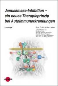 Januskinase-Inhibition - ein neues Therapieprinzip bei Autoimmunerkrankungen (UNI-MED Science) （2. Aufl. 2021. 88 S. 23 Abb. 245 mm）