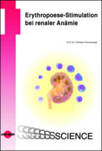 Erythropoese-Stimulation bei renaler Anämie (UNI-MED Science) （2023. 71 S. 34 Abb. 246 mm）