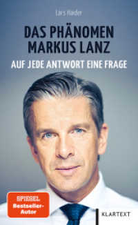 Das Phänomen Markus Lanz : Auf jede Antwort eine Frage （2022. 320 S. 212 mm）