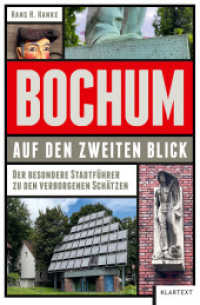 Bochum auf den zweiten Blick （2024. 160 S. zahlr. farb. Abb. 210 mm）