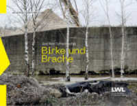 Birke und Brache : Die Birkenwälder auf den Industriebrachen des Ruhrgebiets (2015-2023) （2024. 84 S. zahlr. farb. Abbildungen. 216 x 300 mm）