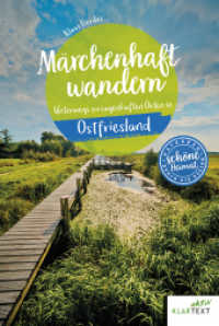 M&auml;rchenhaft wandern in Ostfriesland : Unterwegs zu sagenhaften Orten in Ostfriesland (Sch&ouml;ne Heimat)