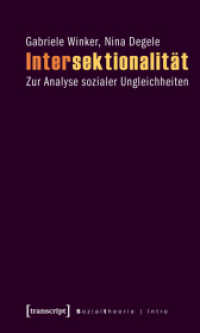 Intersektionalität : Zur Analyse sozialer Ungleichheiten (Sozialtheorie) （2., unveränd. Aufl. 2010. 163 S. 225.0 mm）