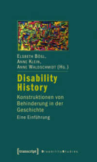 Disability History : Konstruktionen von Behinderung in der Geschichte. Eine Einführung (Disability Studies: Körper - Macht - Differenz Bd.6) （2010. 255 S. 225.0 mm）