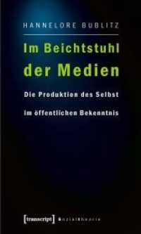 Im Beichtstuhl der Medien : Die Produktion des Selbst im öffentlichen Bekenntnis (Sozialtheorie) （2010. 232 S. Klebebindung. 225 mm）