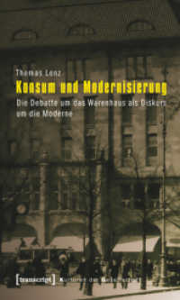 Konsum und Modernisierung : Die Debatte um das Warenhaus als Diskurs um die Moderne (Kulturen der Gesellschaft)